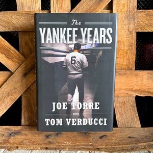 The Yankee Years - Joe Torre & Tom Verducci Book